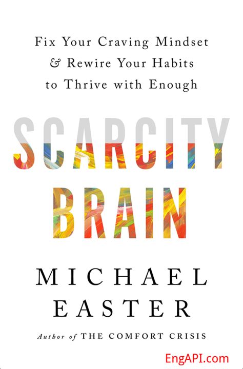 Scarcity Brain Michael Easter