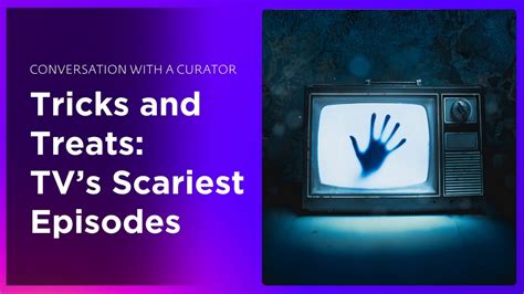 Scariest Episodes Of Tv