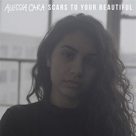 Embrace Your Imperfections with Scars To Your Beautiful - A Message of Self-Love
