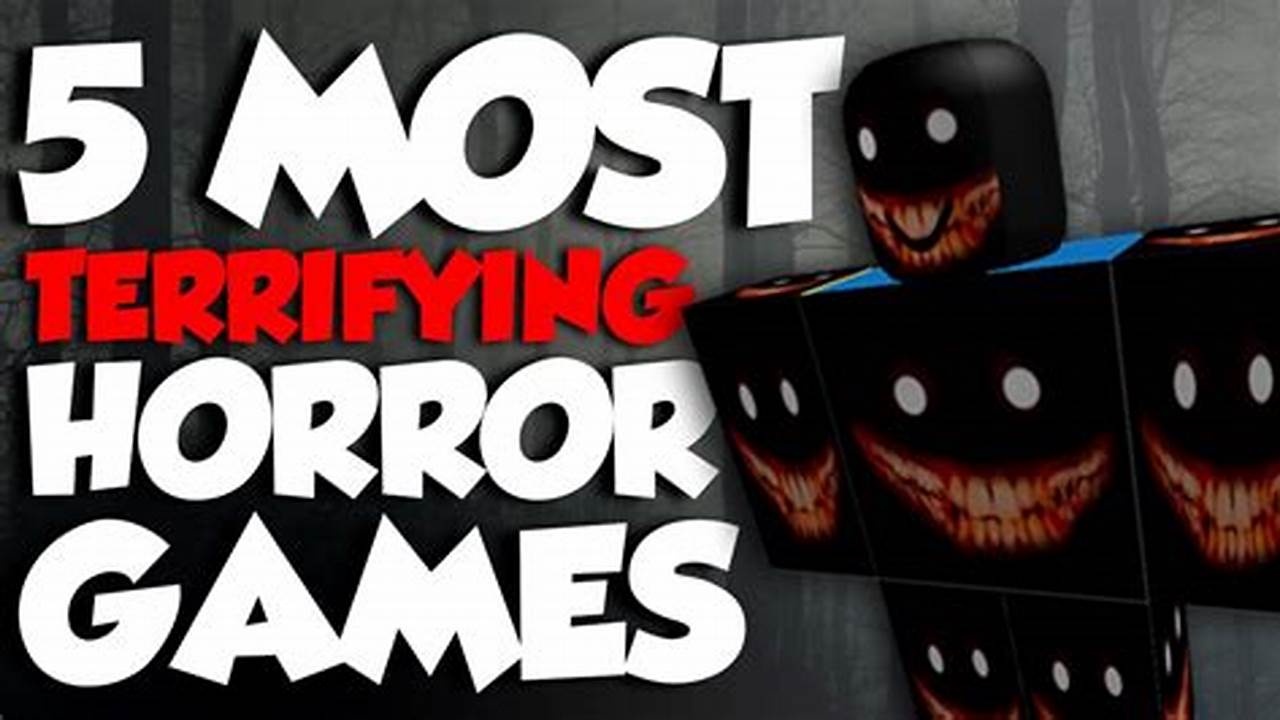 Scary Roblox Horror Games 2024