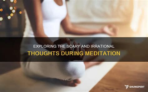 Scary Images While Meditating