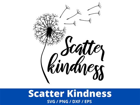 Sprinkle Joy and Love with Scatter Kindness SVG Designs: Your Ultimate Guide to Spreading Positivity!