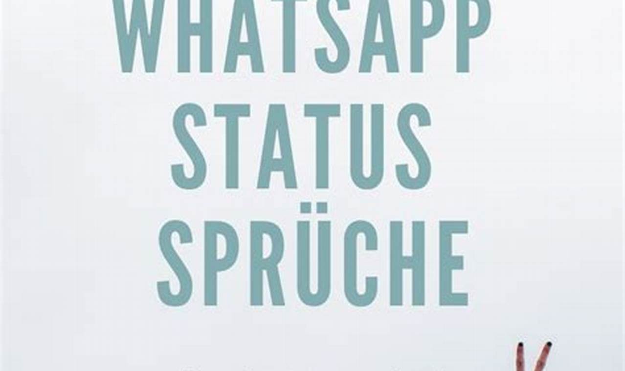Lustige WhatsApp-Statussprüche: Die besten Sprüche für ein Lächeln