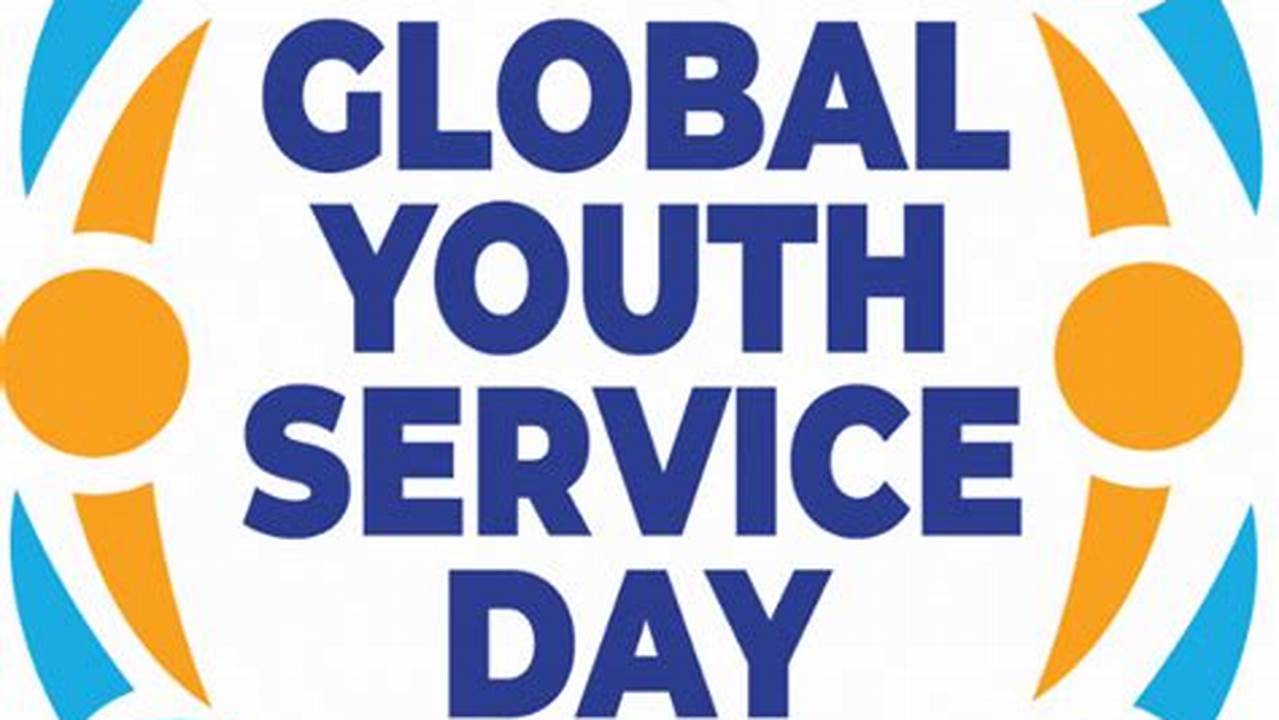 Schedule For The Global Day Of Service, 2024