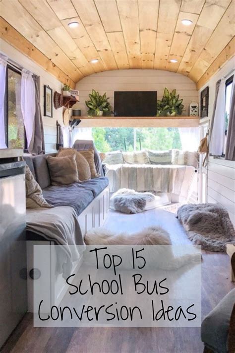 School Bus Conversion Ideas