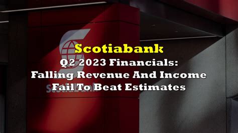 Scotiabank's Forecasted Revenue for 2023: A Bold Projection of Prosperity and Growth!