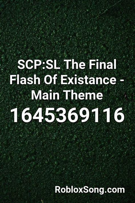 Scp:sl The Final Flash Of Existance - Main Theme Roblox ID 