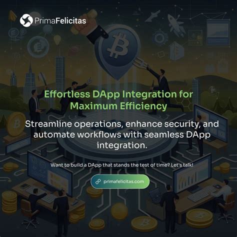 Seamless dApp Integration and Connectivity