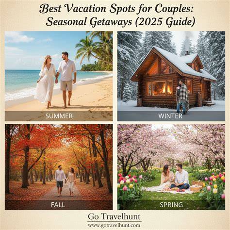 Seasonal getaways