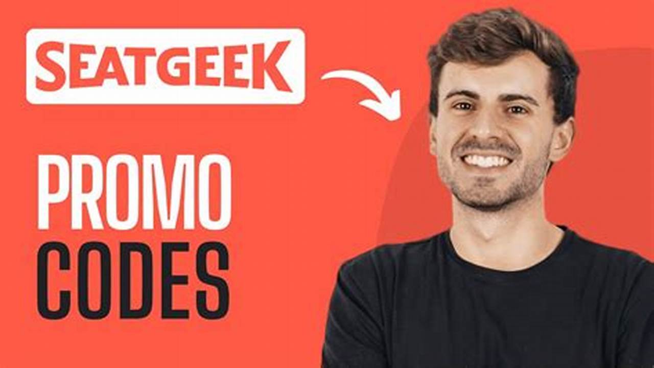 Seatgeek Codes 2025