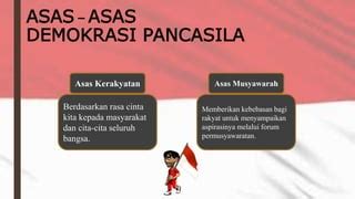 Sebutkan Asas Asas Demokrasi