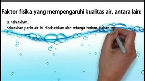 Sebutkan Faktor Faktor Fisika Yang Mempengaruhi Kualitas Air
