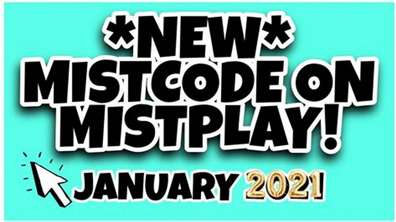 Secret Mistcode 2025