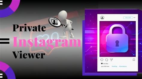 See Private Instagram Profiles By Using Private Instagram Viewer