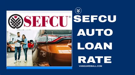 Sefcu Auto Loan Rates