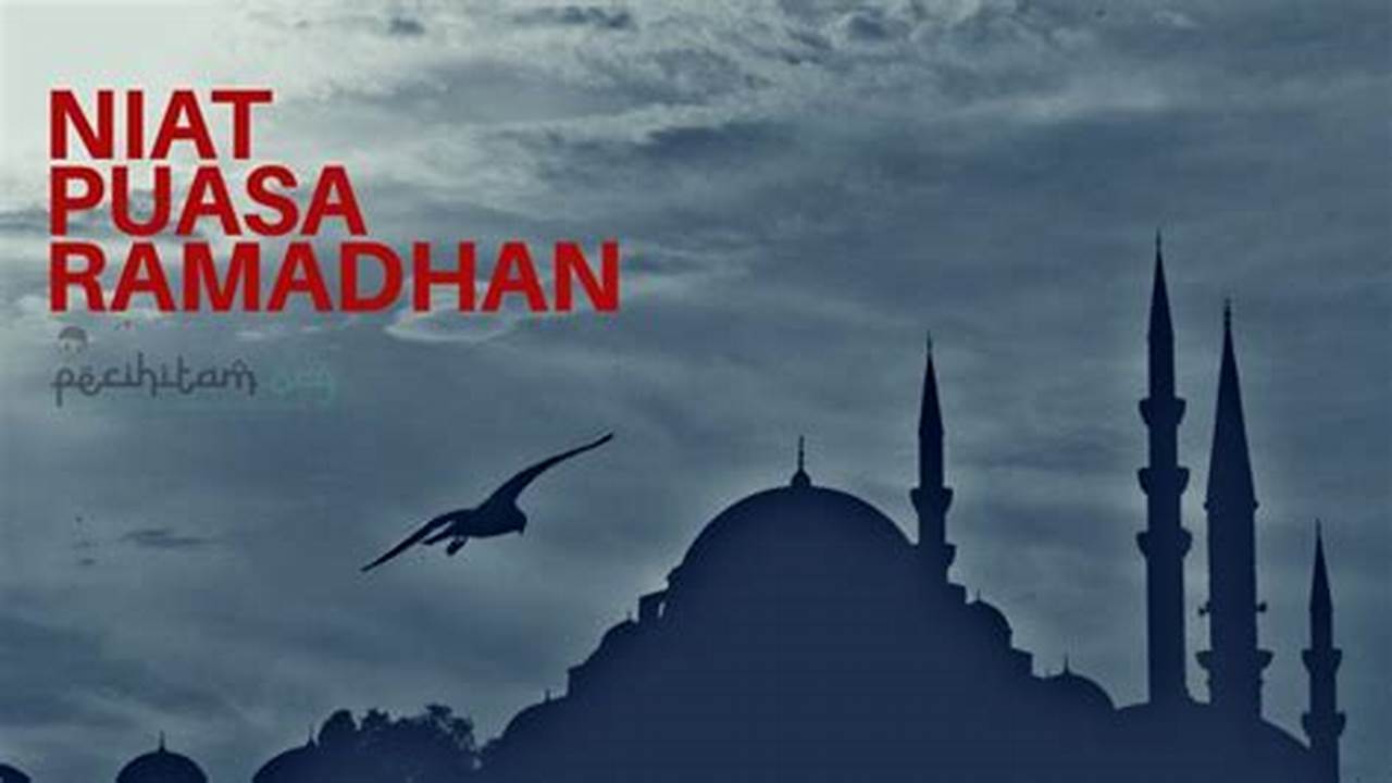 Sejarah Niat, Ramadhan