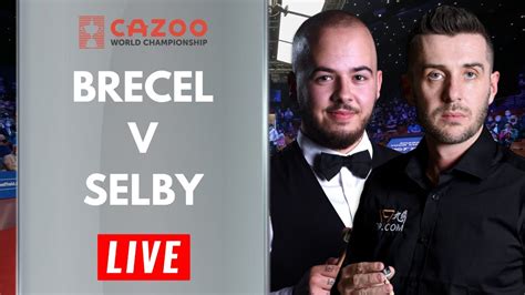 Selby vs Brecel live stream