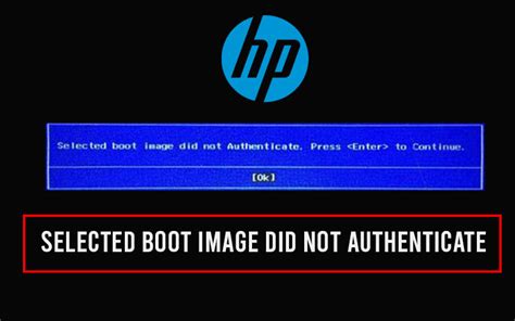 Selected Boot Image Did Not Authenticate
