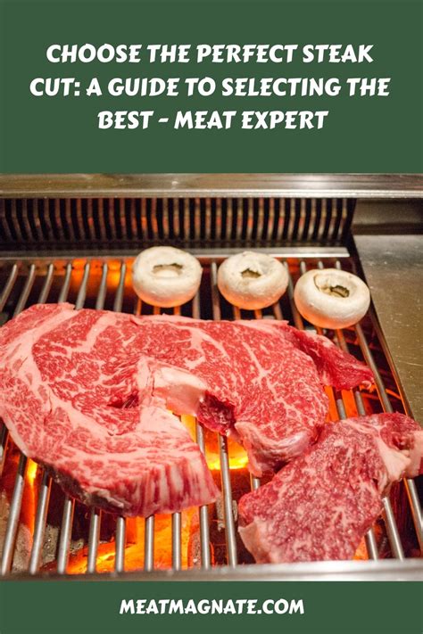 Selecting the Perfect Cut of Steak