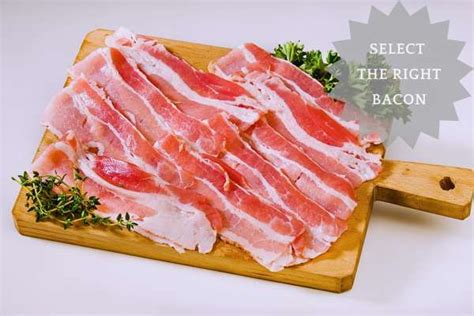 Selecting the Right Bacon
