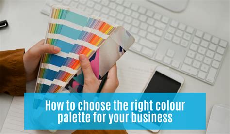 Selecting the Right Colour Palette