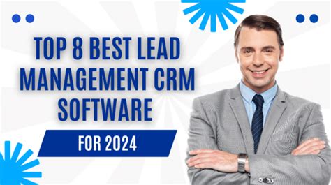 Selecting the Right Lead Management CRM Software