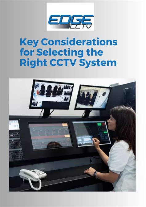 Selecting the Right System: Key Considerations