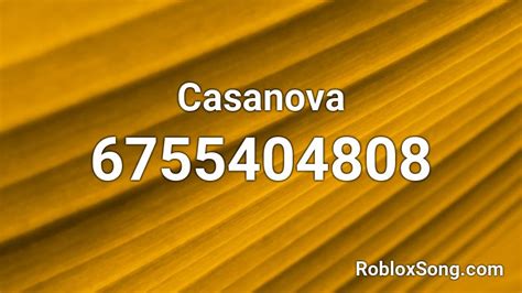 Selever - Casanova Roblox ID - Roblox music codes
