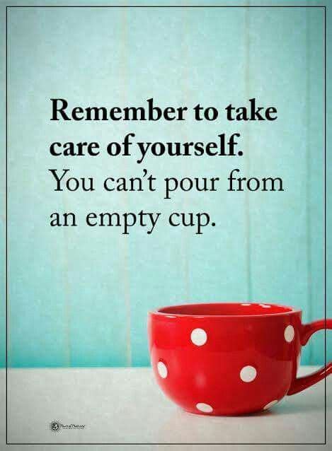 Self Care Empty Cup Quotes