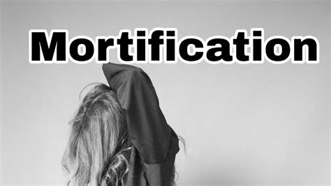 Self Mortification Definition