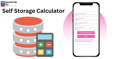 How to Estimate Your Self-Storage Needs with our User-Friendly Calculator Widget