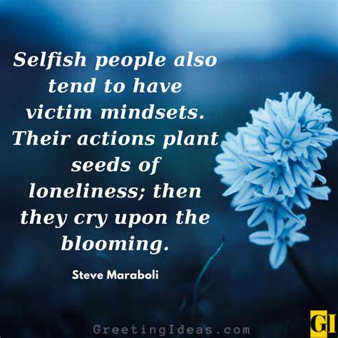 Selfish quotes