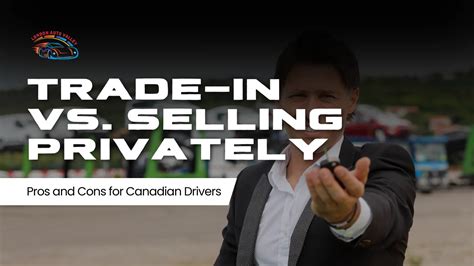 Selling Privately vs. Dealership Trade-In