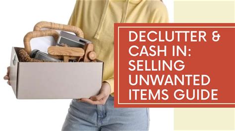 Selling Unwanted Items for Immediate Liquidity