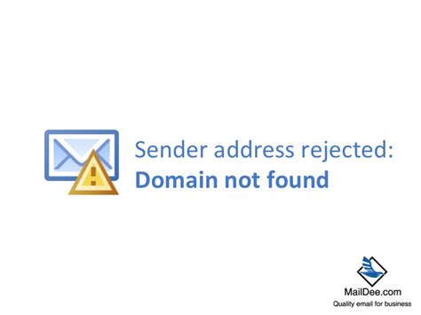 Sender Address Rejected Domain Not Found