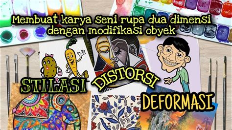 Tujuan Karya Deformasi untuk Menghasilkan Seni yang Tiada Batas di Indonesia