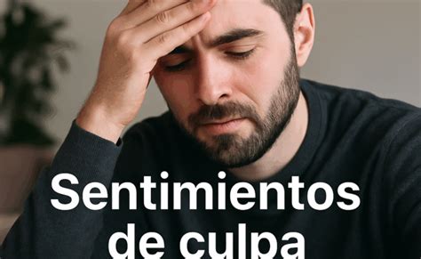 Sentimientos de Culpa
