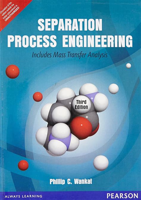 Separation Process Engineering Includes Mass Transfer Analysis