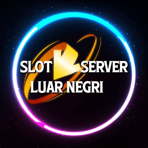 Server Luar Negri Slot