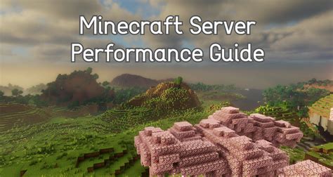 Server Performance for Minecraft