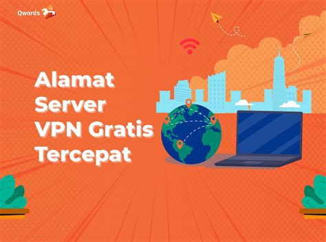Server Vpn Gratis Tercepat Pc