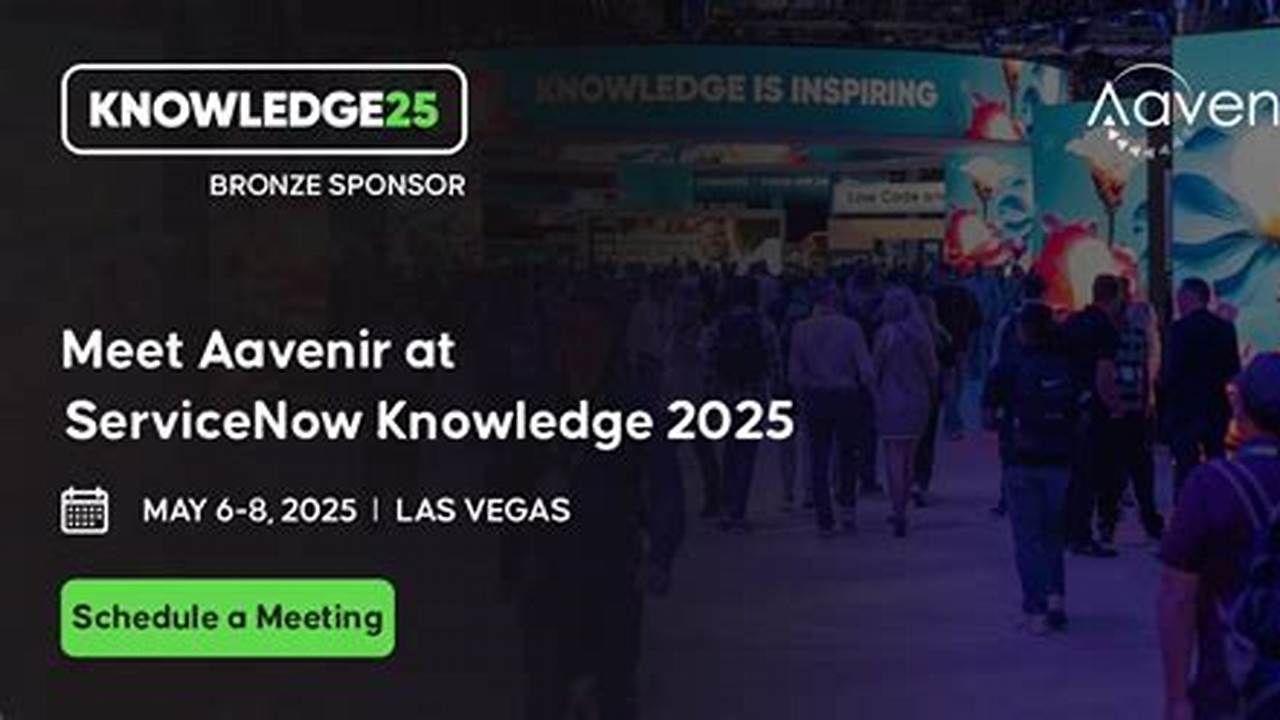 Servicenow Knowledge 2025 Dates 2025