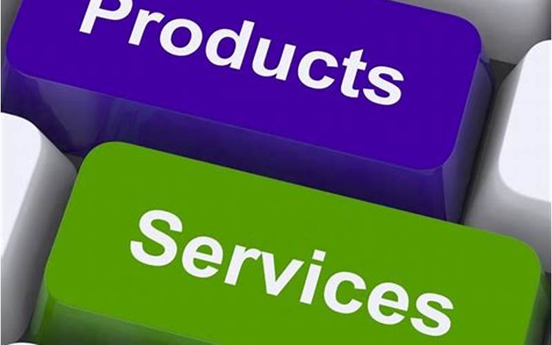 Services And Products