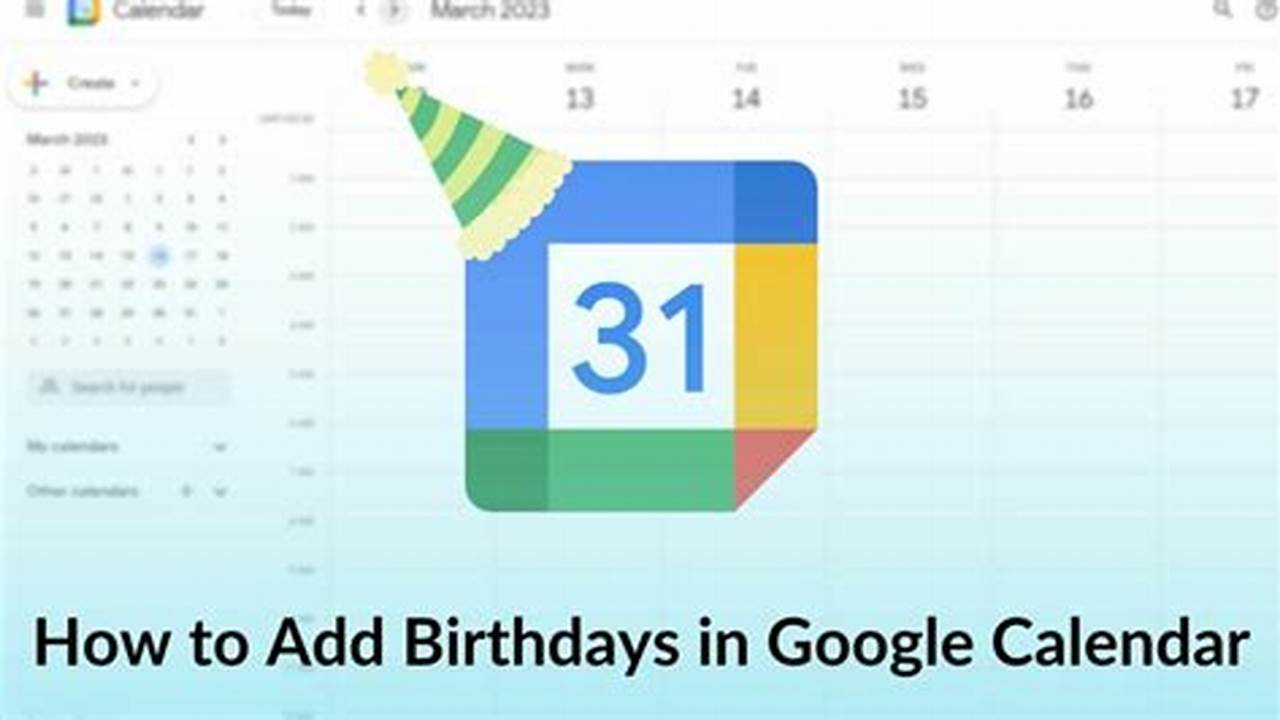 Set Birthdays On Google Calendar