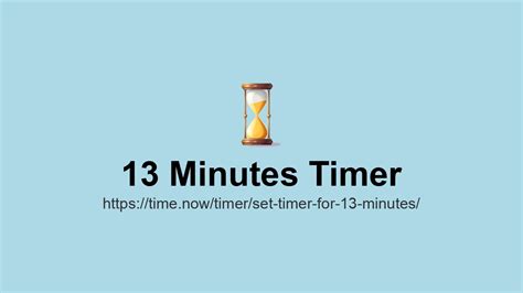 Master Time Management: Set Your Timer for 13 Minutes Today!