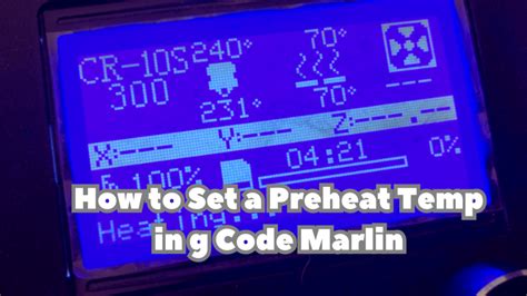 Setting Preheat Temperature in Marlin G-Code