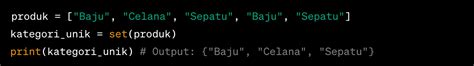 Set Python: Cara Penggunaan & Contoh Praktis