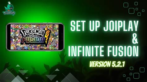 Set up and Install Joiplay and Pokemon Infinite Fusion on Android 