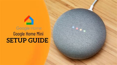 Setting up Google Home Mini in 8 Easy Steps