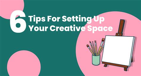 Setting Up Your Creative Space